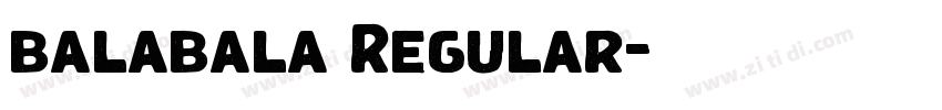 balabala Regular字体转换